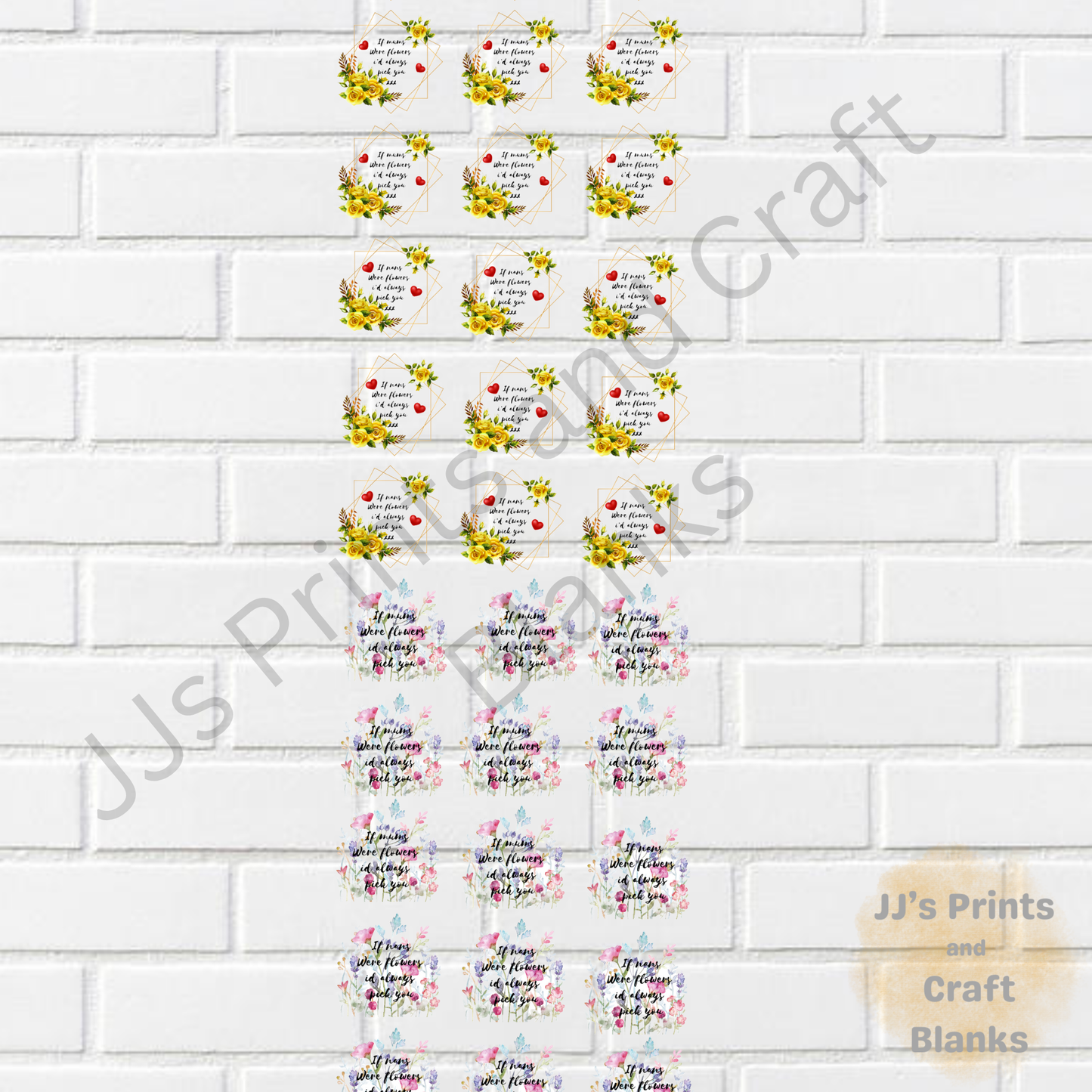 Pre made uv-dtf mum and nan if you was flowers i pick you    1 meter  gang sheet